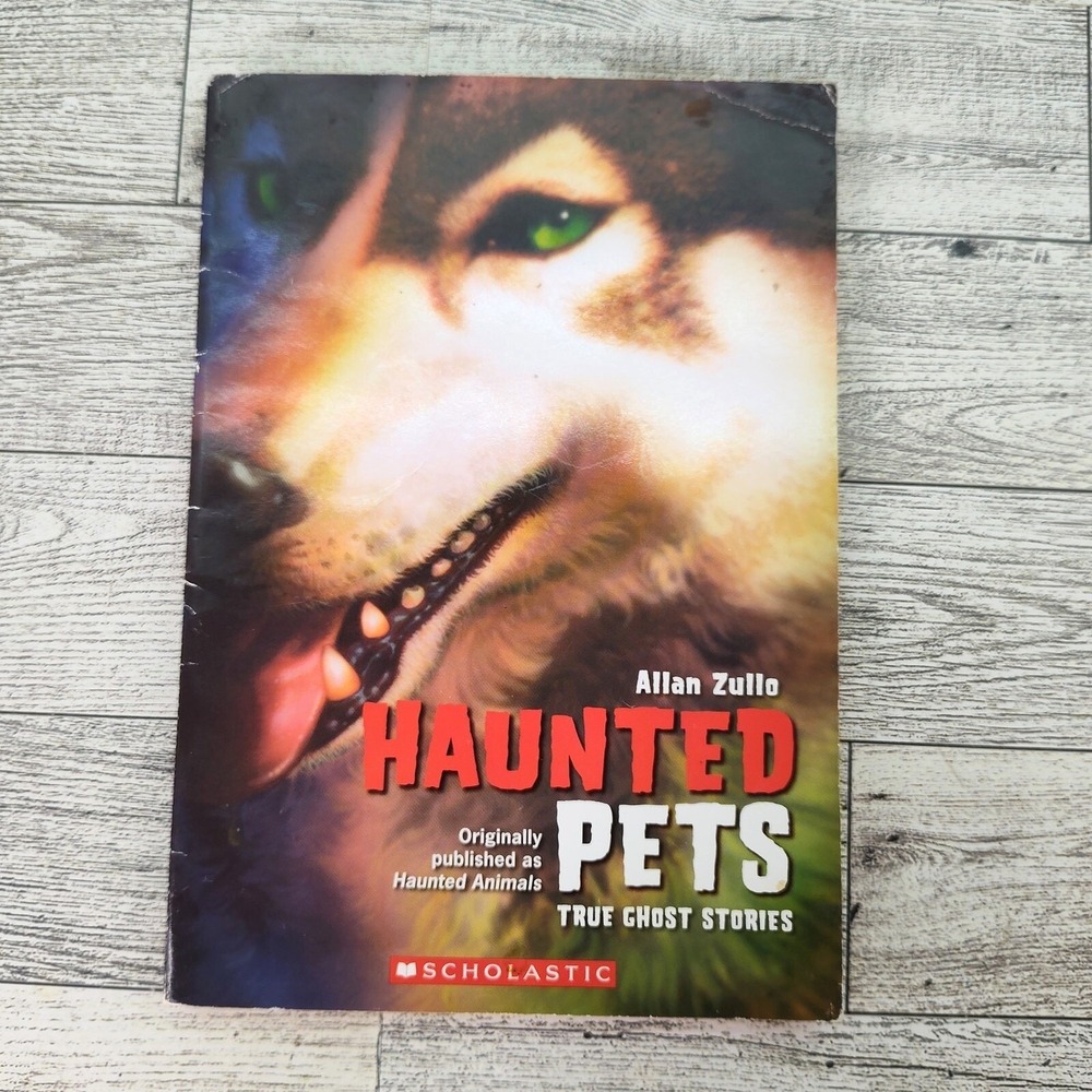 Haunted Pets by Allan Zulle Scholastic True Ghost Stories Paperback Book Kids YA